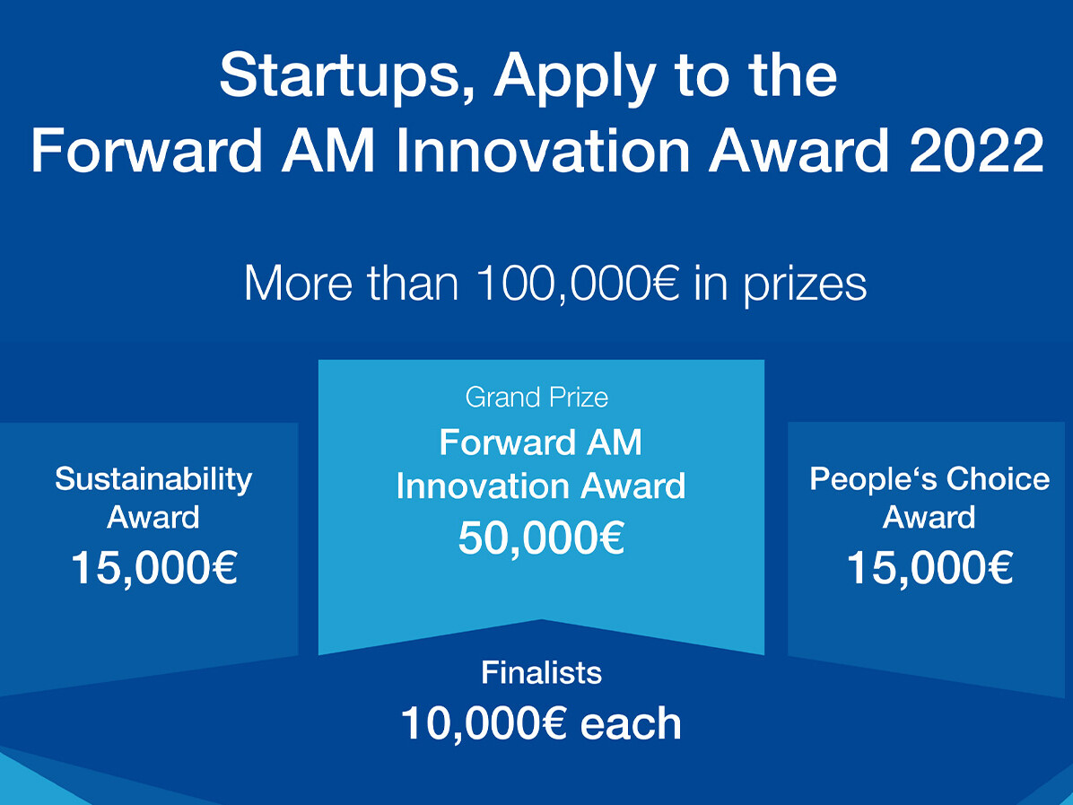 Startups, Apply to the Forward AM Innovation Award 2022